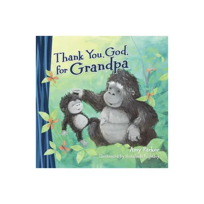 Thank You, God, for Grandpa (Mini Edition) - by Amy Parker (Board Book)