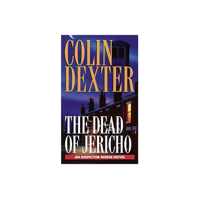 Dead of Jericho - (Inspector Morse) by Colin Dexter (Paperback)