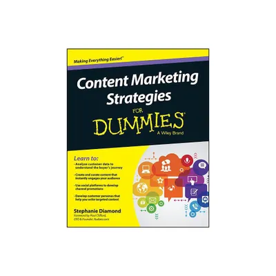 Content Marketing Strategies for Dummies - (For Dummies) by Stephanie Diamond (Paperback)