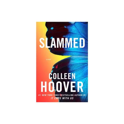Slammed - by Colleen Hoover (Paperback)