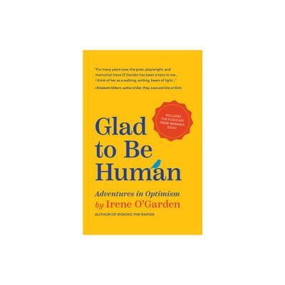 Glad to Be Human - by Irene OGarden (Paperback)