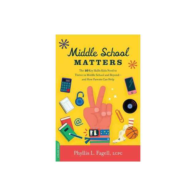 Middle School Matters - by Phyllis L Fagell (Paperback)