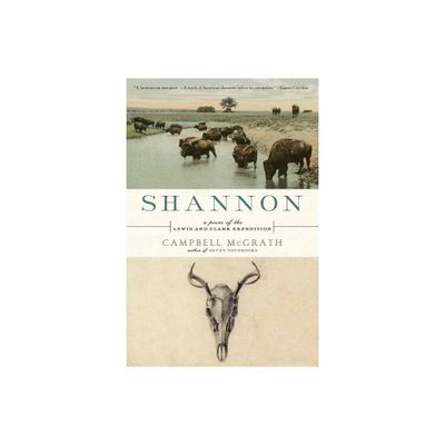 Shannon - by Campbell McGrath (Paperback)