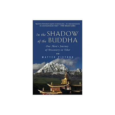 In the Shadow of the Buddha - by Matteo Pistono (Paperback)