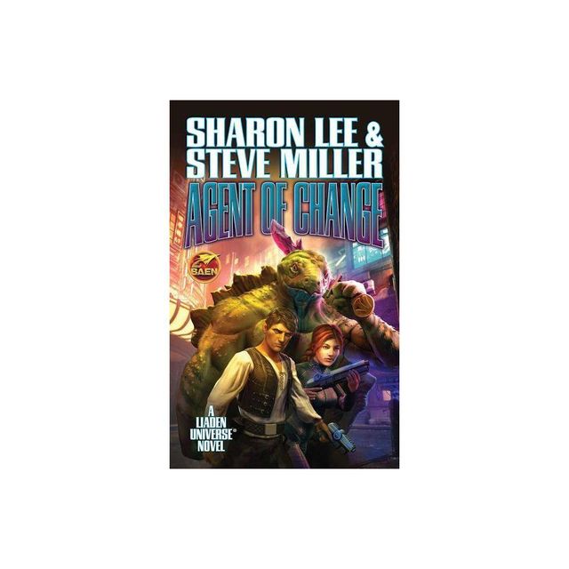 Agent of Change - (Liaden Universe(r)) by Sharon Lee & Steve Miller (Paperback)