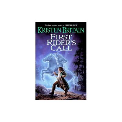 First Riders Call - (Green Rider) by Kristen Britain (Paperback)