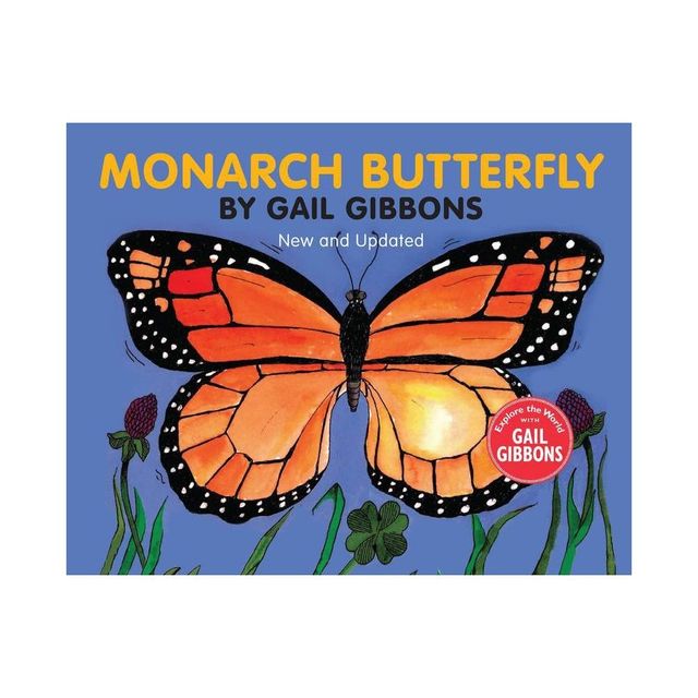 Monarch Butterfly (New & Updated) - by Gail Gibbons (Hardcover)