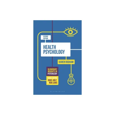 Health Psychology - (MacMillan Insights in Psychology) 2nd Edition by Karen Rodham (Paperback)