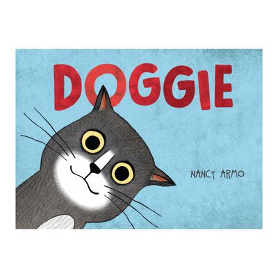 Doggie - by Nancy Armo (Hardcover)