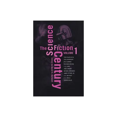 The Science Fiction Century, Volume One - by David G Hartwell (Paperback)