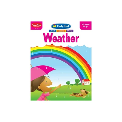 Early Bird: Weather, Age 4 - 5 Workbook - by Evan-Moor Educational Publishers (Paperback)