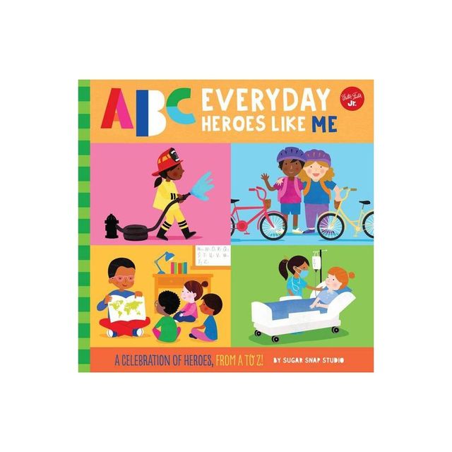 ABC for Me: ABC Everyday Heroes Like Me - by Sugar Snap Studio (Board Book)