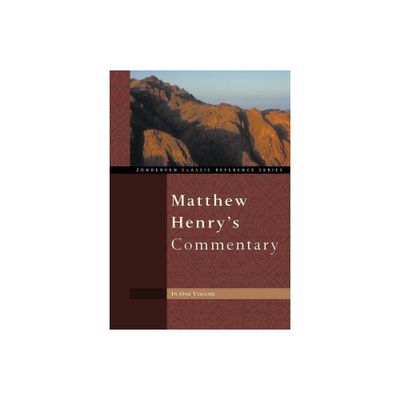 Matthew Henrys Commentary - (Zondervan Classic Reference) Abridged (Hardcover)