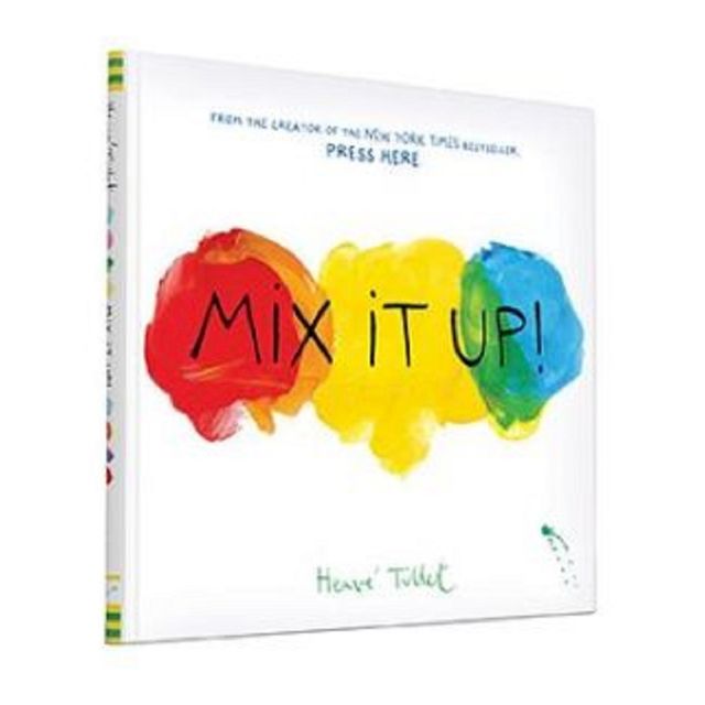 Mix It Up (Hardcover) by Herve Tullet