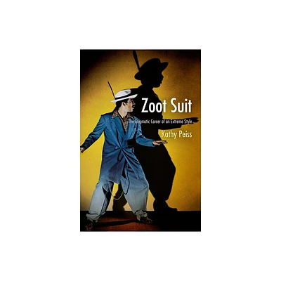 Zoot Suit - by Kathy Peiss (Paperback)