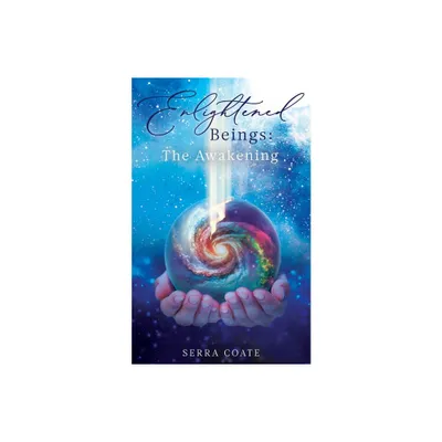 Enlightened Beings - by Serra Coate (Paperback)