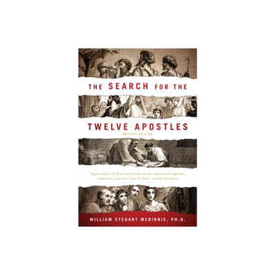 The Search for the Twelve Apostles - by William Steuart McBirnie (Paperback)