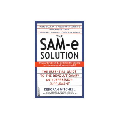 The Sam-E Solution - by Deborah Mitchell & Steven J Bock (Paperback)