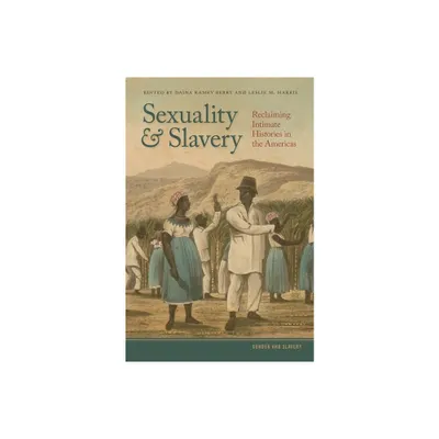 Sexuality and Slavery