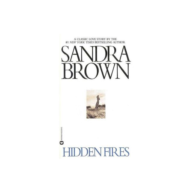 Hidden Fires (Large type / large print) - Large Print by Sandra Brown (Paperback)