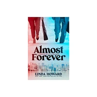 Almost Forever - (A Spencer-Nyle Co Romance) by Linda Howard (Paperback)