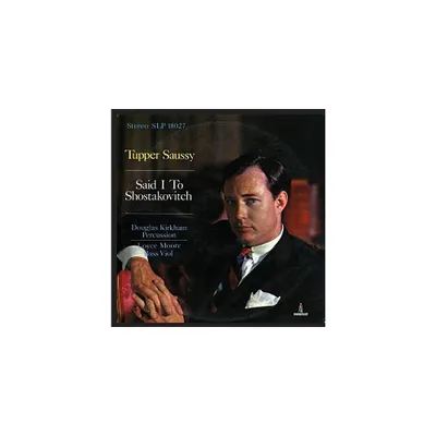 Tupper Saussy - Said I to Shostakovitch (CD)