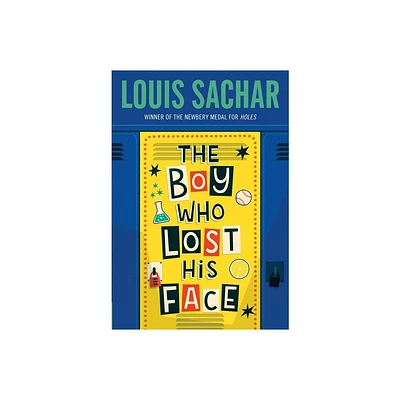 The Boy Who Lost His Face - by Louis Sachar (Paperback)