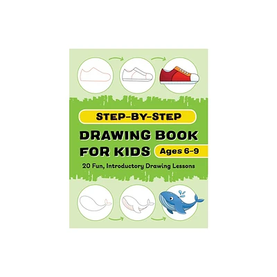 Step-By-Step Drawing Book for Kids - by Rockridge Press (Paperback)