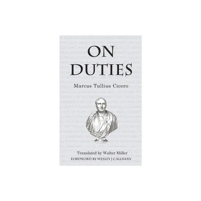 On Duties - (Roman Road Classics) by Marcus Tullius Cicero (Paperback)