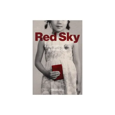 Red Sky - by Minzhi Xing (Paperback)