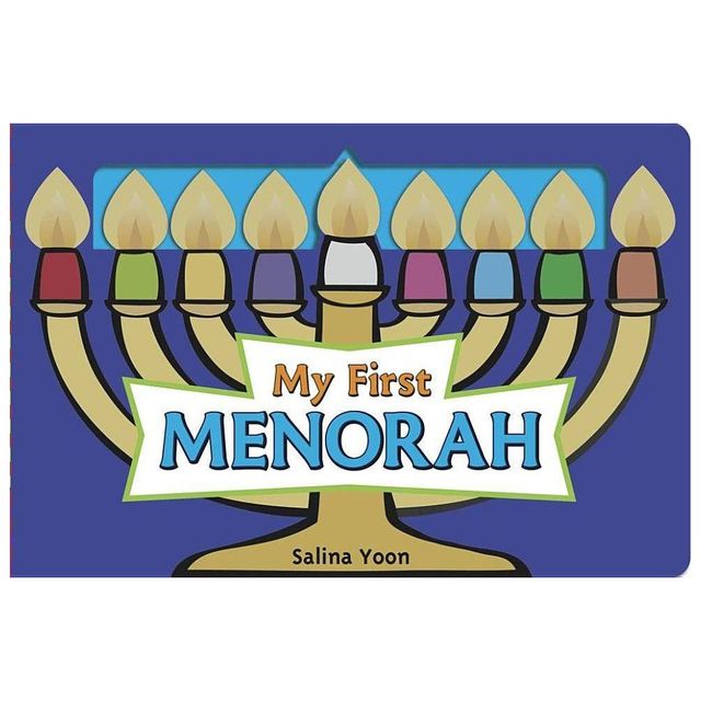 My First Menorah - by Salina Yoon (Board Book)