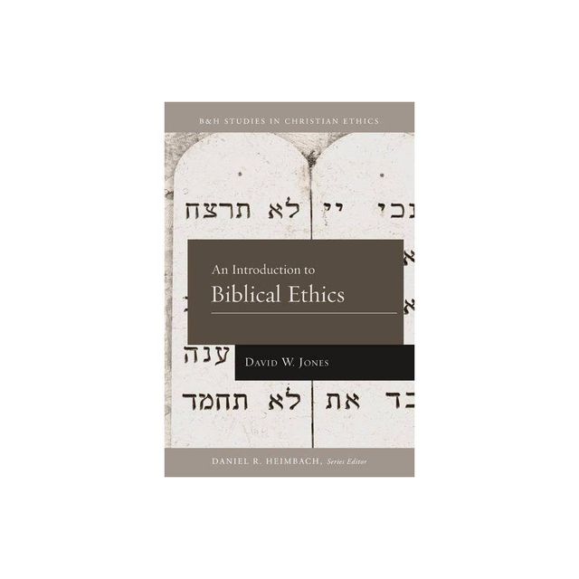 An Introduction to Biblical Ethics