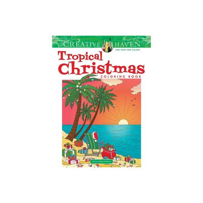 Creative Haven Tropical Christmas Coloring Book - (Adult Coloring Books: Christmas) by Jessica Mazurkiewicz (Paperback)