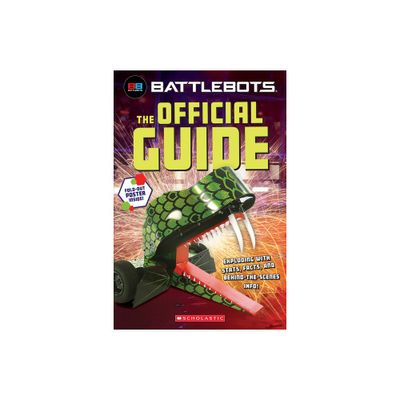 Battlebots: The Official Guide - by Mel Maxwell (Paperback)