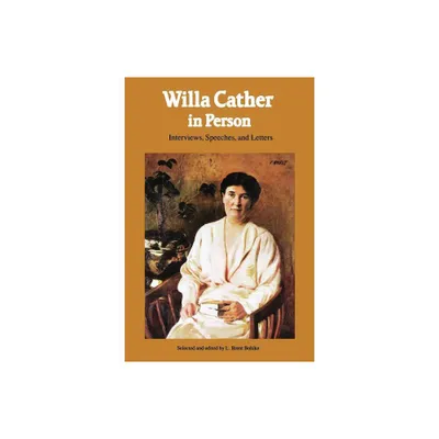 Willa Cather in Person - (Paperback)