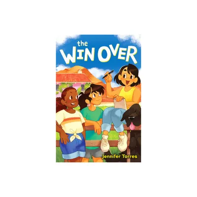 The Win Over - by Jennifer Torres (Hardcover)