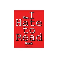 The I Hate to Read Book