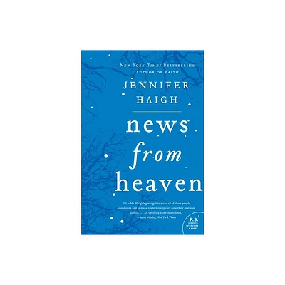 News from Heaven - by Jennifer Haigh (Paperback)