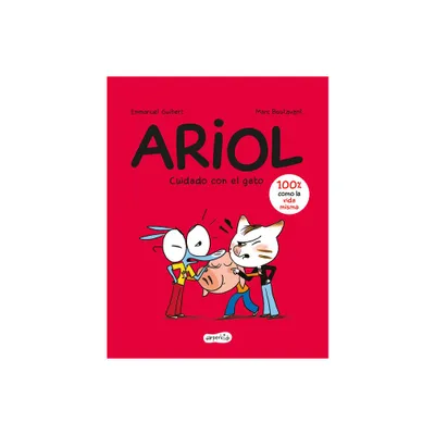 Ariol 6. Cuidado Con El Gato (Ariol. Watch Out for the Cat - Spanish Edition) - by Emmanuel Guibert (Paperback)