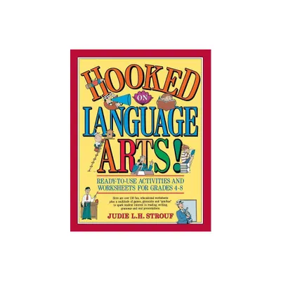 Hooked on Language Arts! - by Judie L H Strouf (Paperback)