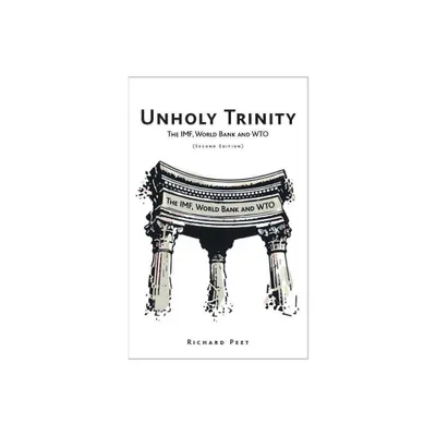 Unholy Trinity - 2nd Edition by Richard Peet (Paperback)