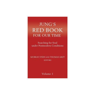 Jung`s Red Book For Our Time - (Jung`s Red Book for Our Time) by Murray Stein & Thomas Arzt (Paperback)