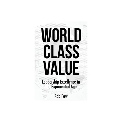 World Class Value - by Rob Faw (Paperback)