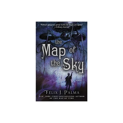 The Map of the Sky - (Map of Time Trilogy) by Flix J Palma (Paperback)