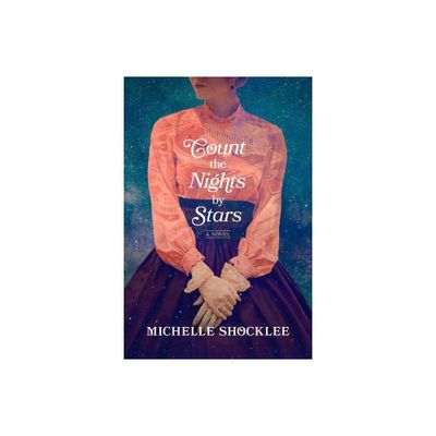 Count the Nights by Stars - by Michelle Shocklee (Paperback)