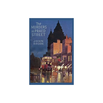 The Murders in Praed Street - by John Rhode (Paperback)