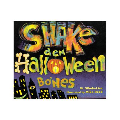 Shake Dem Halloween Bones - (Paperback)