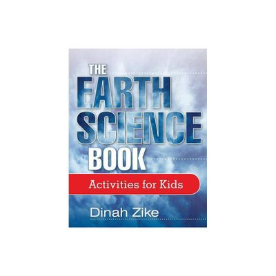 The Earth Science Book - by Dinah Zike (Paperback)