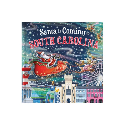 Santa Is Coming to South Carolina - (Santa Is Coming...) 3rd Edition by Steve Smallman (Hardcover)