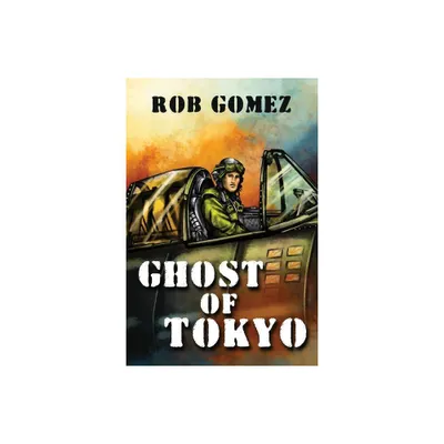 Ghost of Tokyo - by Rob Gomez (Paperback)